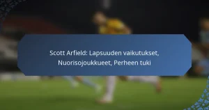 Scott Arfield: Lapsuuden vaikutukset, Nuorisojoukkueet, Perheen tuki
